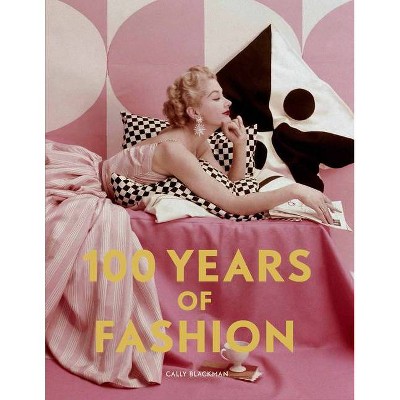 100 Years of Fashion - (Pocket Editions) by  Cally Blackman (Paperback)