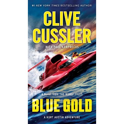 Blue Gold - (NUMA Files) by  Clive Cussler (Paperback)