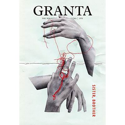 Granta 161 - by  Sigrid Rausing (Paperback)