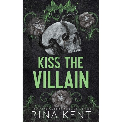 Kiss the Villain (Standard Edition) - by  Rina Kent (Paperback)