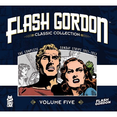 Flash Gordon: Classic Collection Vol. 5 - (Flash Gordon Classic Collection) by  Harvey Kurtzman (Hardcover)