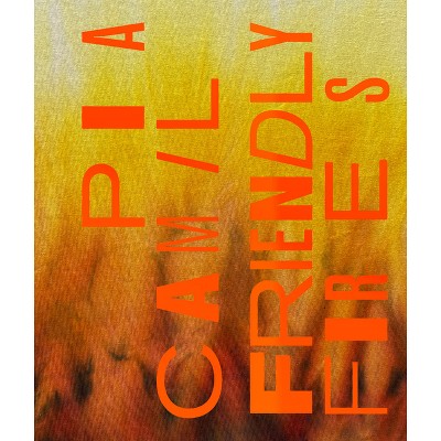Pia Camil: Friendly Fires - (Hardcover)