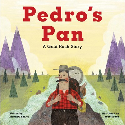 Pedro's Pan - by  Matthew Lasley (Paperback)