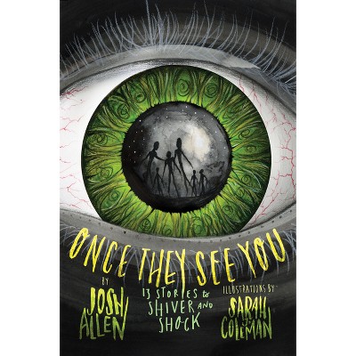 Once They See You - by  Josh Allen (Hardcover)