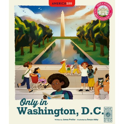 Only in Washington, D.C. - (Americana) by  James Preller (Hardcover)