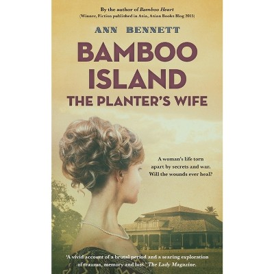 Bamboo Island - (Echoes of Empire) 3rd Edition by  Ann Bennett (Paperback)