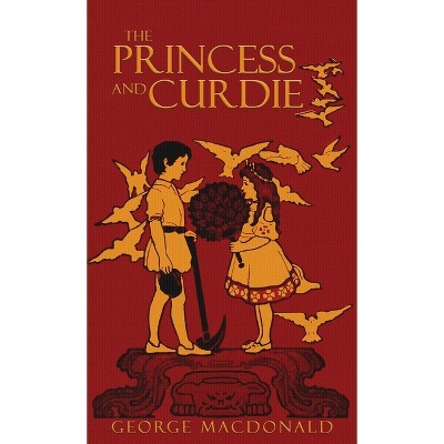 The Princess and Curdie - by George MacDonald