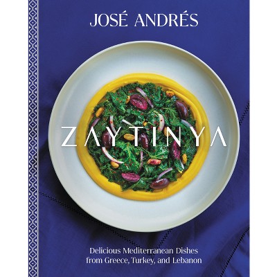 Zaytinya - by  José Andrés (Hardcover)