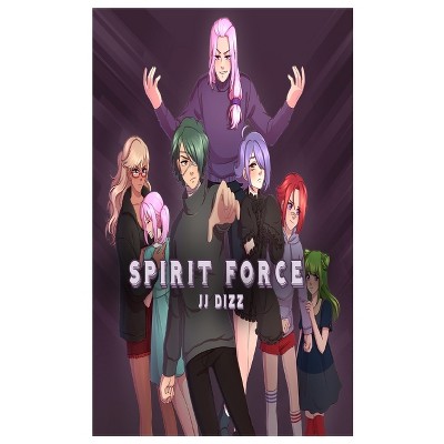 Spirit Force - by  Jj Dizz (Paperback)
