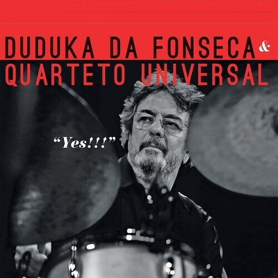 Duduka Da Fonseca Quarteto Universal - Yes!!! (CD)