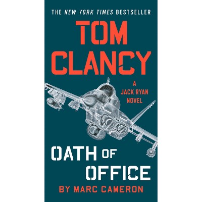 Tom Clancy Oath of Office - (Jack Ryan Novels) by  Marc Cameron (Paperback)