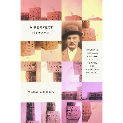A Perfect Turmoil - by  Alex Green (Paperback)