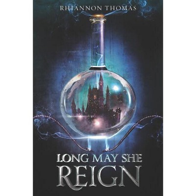 Long May She Reign - by  Rhiannon Thomas (Paperback)