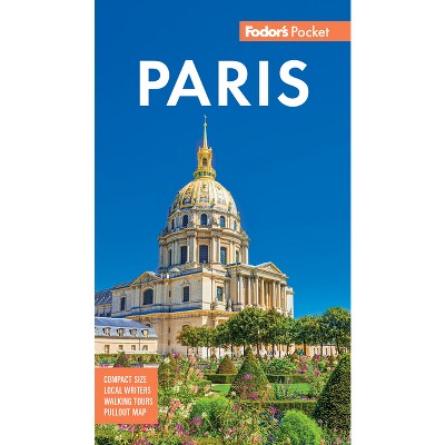 Fodor's Pocket Paris - (Full-Color Travel Guide) 16th Edition by  Fodor's Travel Guides (Paperback)