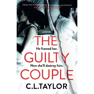 The Guilty Couple - by  C L Taylor (Paperback)