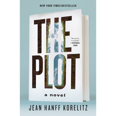 The Plot - (Book) by  Jean Hanff Korelitz (Hardcover)