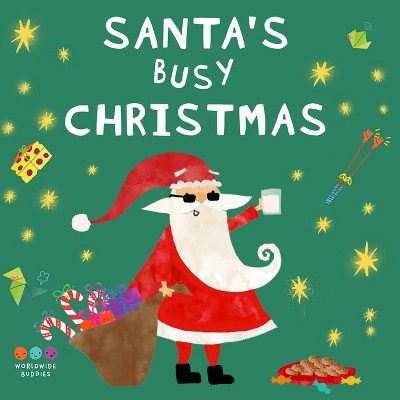 Santa's Busy Christmas - by  Evi Triantafyllides (Board Book)