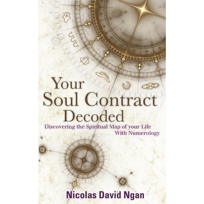 Your Soul Contract Decoded - by  Nicolas David (Paperback)
