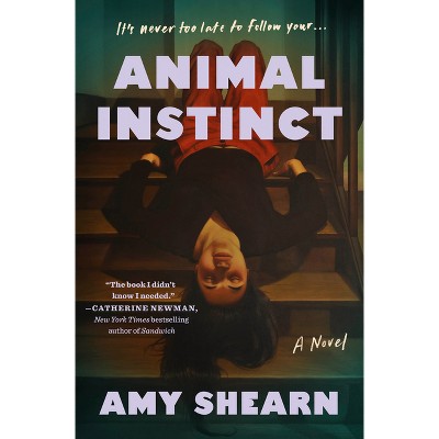 Animal Instinct - by  Amy Shearn (Hardcover)