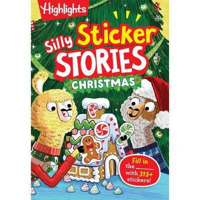 Silly Sticker Stories: Christmas - (Highlights Hidden Pictures Silly Sticker Stories) (Paperback)