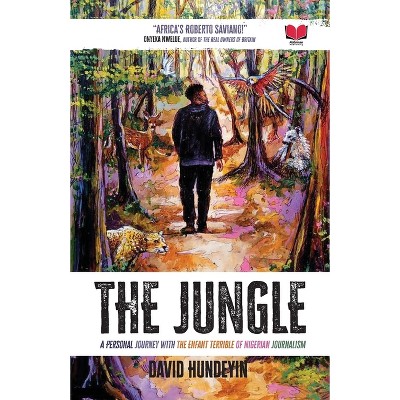 The Jungle - by  David Hundeyin (Paperback)