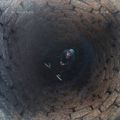 So Much Light - Oh Yuck (CD)
