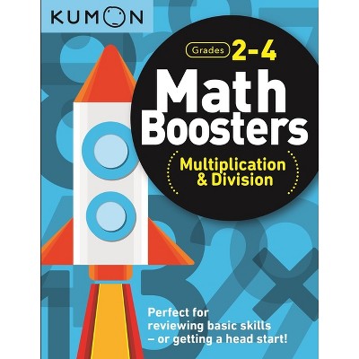Kumon Math Boosters: Multiplication & Division - (Paperback)