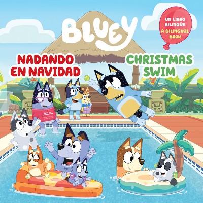 Bluey: Christmas Swim/Nadando En Navidad (Bilingual English-Spanish Edition) - by  Penguin Young Readers Licenses (Paperback)