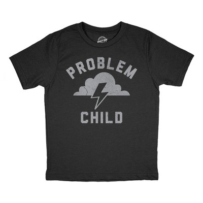 Youth Funny T Shirts Problem Child Sarcastic Graphic Novelty Tee for Kids - Crazy Dog Youth T Shirt With Sarcastic Sayings