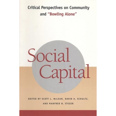 Social Capital - by Scott L McLean & David A Schultz & Manfred B Steger