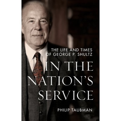 In the Nation's Service - by Philip Taubman