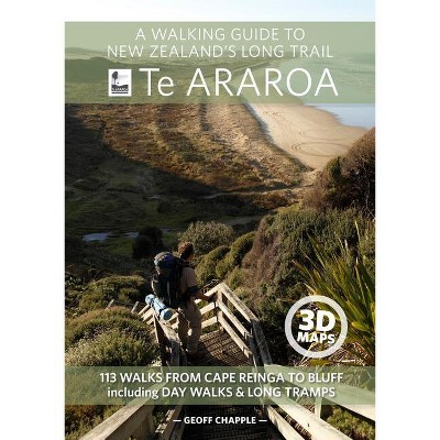 A Walking Guide to New Zealand's Long Trail - by  Geoff Chapple (Paperback)