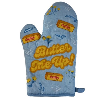Butter Me Up Oven Mitt Funny Cooking Baking Sayings Graphic Kitchen Glove - Crazy Dog Bakeware For Foodies