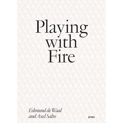 Playing with Fire - (Paperback)