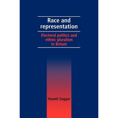 Race and Representation - by  Shamit Saggar (Paperback)