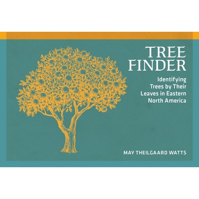 Tree Finder - (Nature Study Guides) 3rd Edition by  May Theilgaard Watts (Paperback)