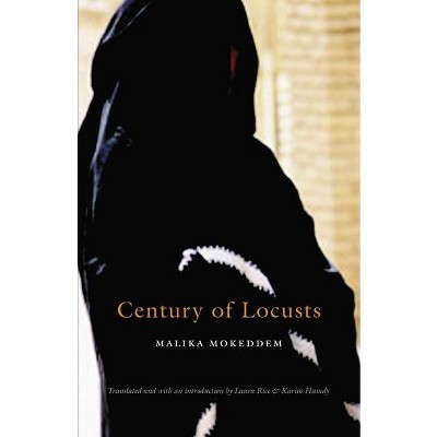 Century of Locusts - (European Women Writers) by  Malika Mokeddem (Paperback)