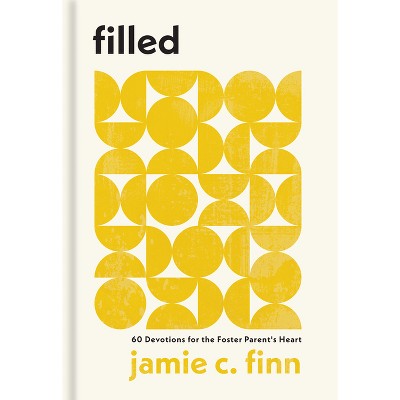Filled - by  Jamie C Finn (Hardcover)
