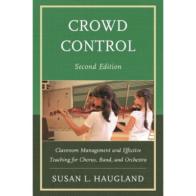 Crowd Control - 2nd Edition by  Susan L Haugland (Paperback)
