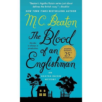 Blood of an Englishman - (Agatha Raisin) by  M C Beaton (Paperback)