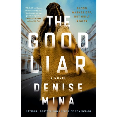 The Good Liar - by  Denise Mina (Hardcover)