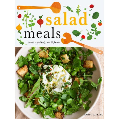 Salad Meals - by  Emily Ezekiel (Hardcover)