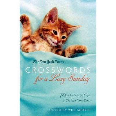 The New York Times Crosswords for a Lazy Sunday - (Paperback)