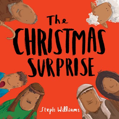 The Christmas Surprise - (Little Me, Big God) by  Steph Williams (Paperback)