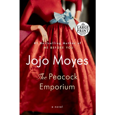The Peacock Emporium - Large Print by  Jojo Moyes (Paperback)