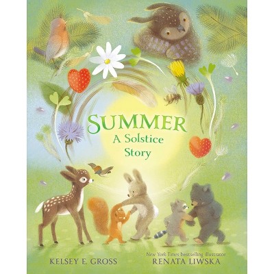Summer - (The Solstice & Seasons) by  Kelsey E Gross (Hardcover)