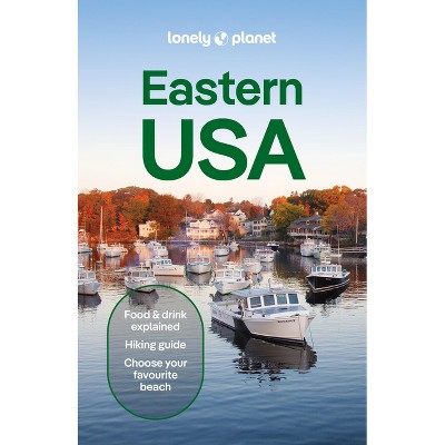 Lonely Planet Eastern USA - (Travel Guide) 7th Edition by  John Garry & Mary Fitzpatrick & Ann Babe & Jesse Scott & Regis St Louis & Karla Zimmerman