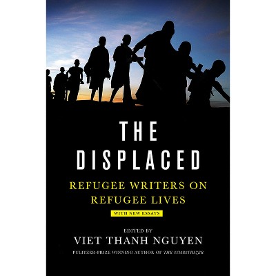 The Displaced - by  Viet Thanh Nguyen (Paperback)