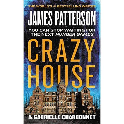 Crazy House -  (Crazy House) by James Patterson (Paperback)