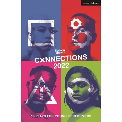 National Theatre Connections 2022 - (Plays for Young People) by  Miriam Battye & Belgrade Young Company & Stef Smith (Paperback)